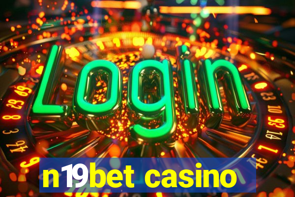 n19bet casino